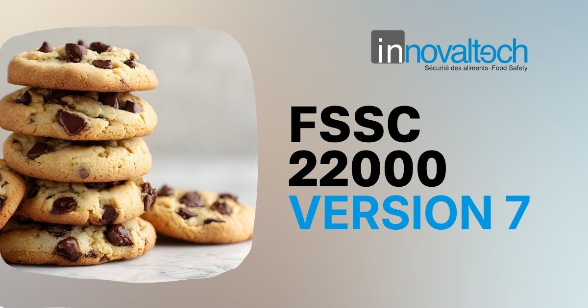 FSSC 22000 Version - Formations Express et Complète disponibles Innovaltech